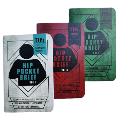 Hip Pocket Brief Volume 1 - Tactics, Techniques, and Procedures for the Everyday Civilian