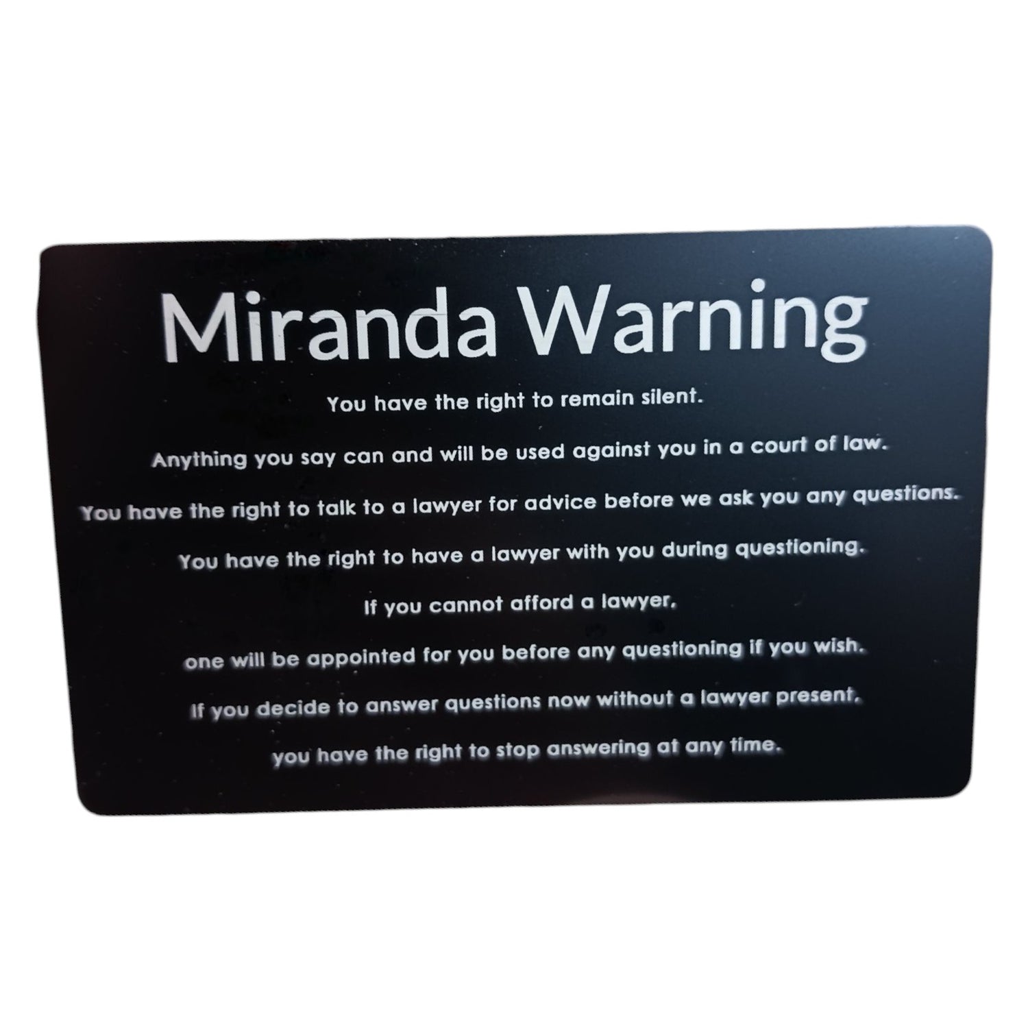 Metal Miranda Warning Reference Card laser-engraved on anodized aluminum